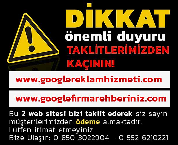 Dikkat Edin....